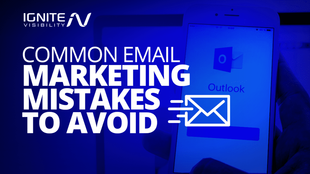 Common email marketing mistakes to avoid