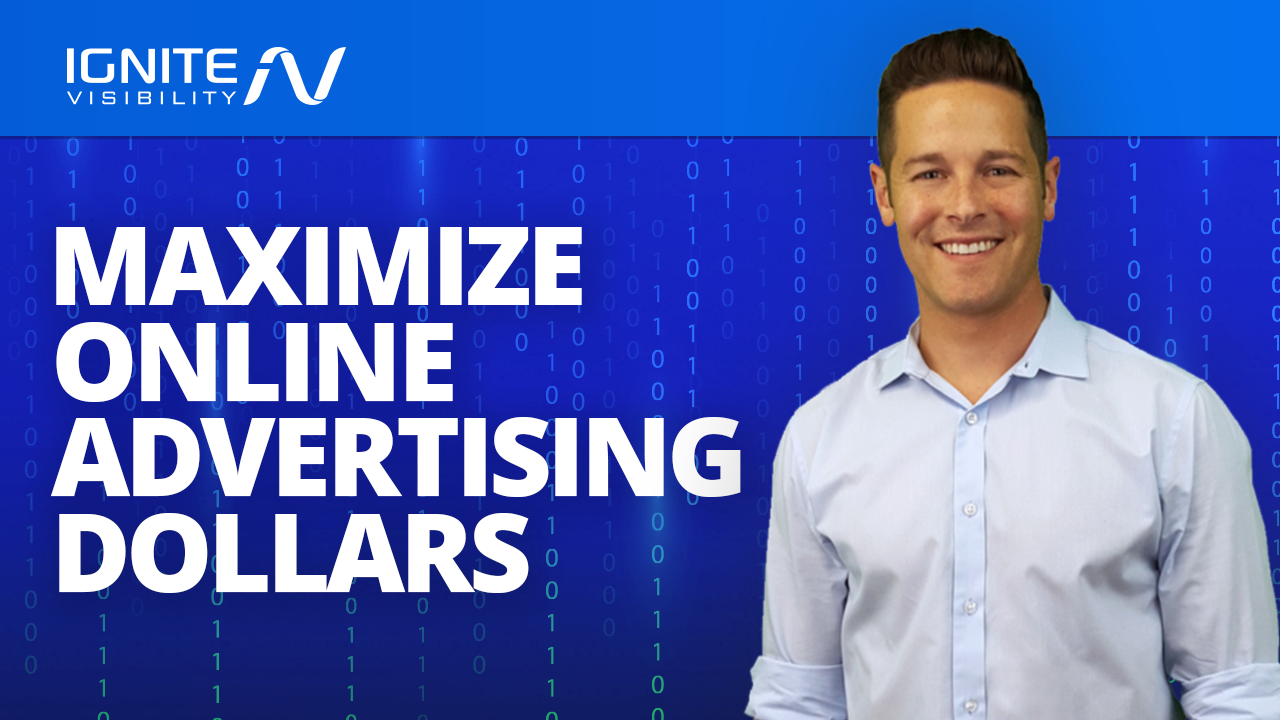 Maximize Online Advertising Dollars