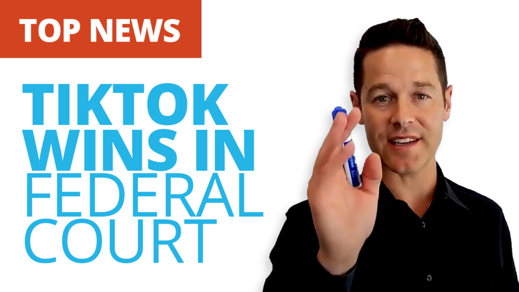 TikTok Wins in Federal Court