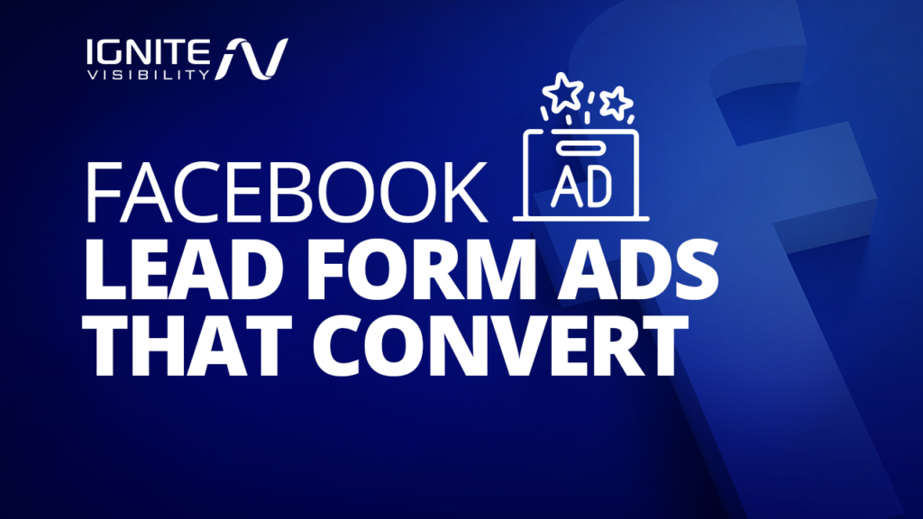 Facebook Lead Form Ads That Convert