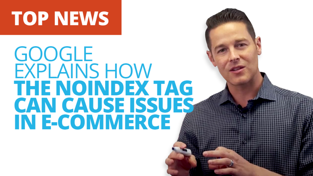 How Google's NoIndex Tag Cause Issues 