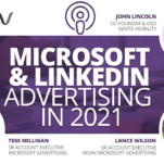 Microsoft & LinkedIn Advertising in 2021