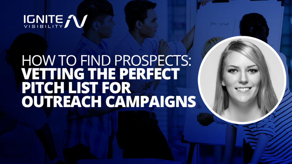 How to Find Prospect: Vetting the Perfect Pitch List