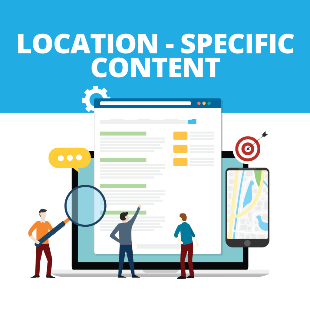 Advanced SEO Tactic: Create Location-Specific Content