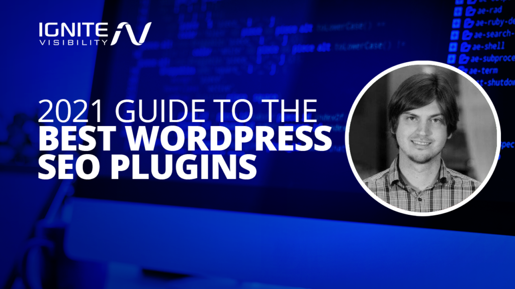 2021 Guide to the Best WordPress SEO Plugins