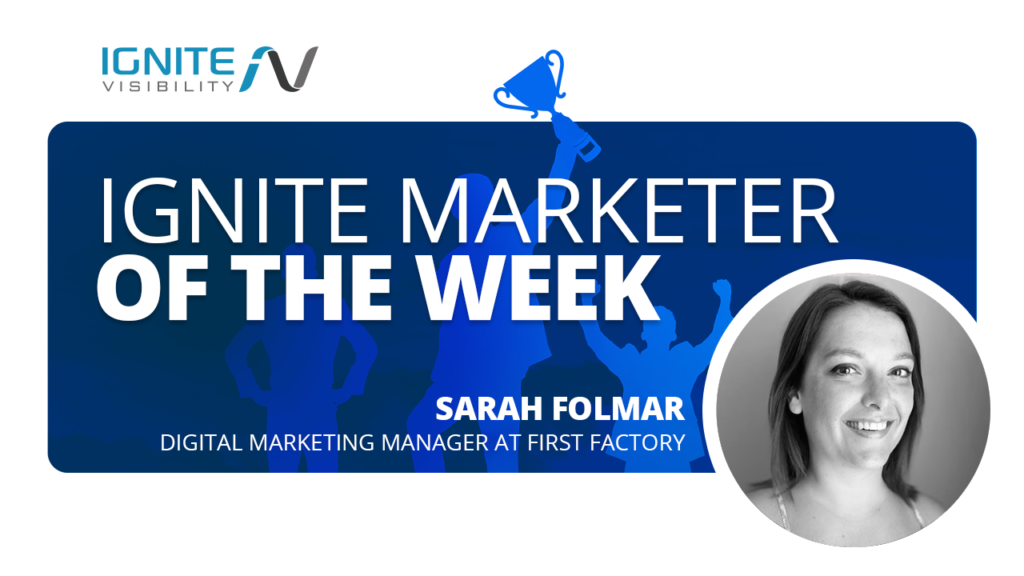 Marketer of the Week - Sarah Folmar