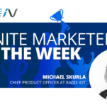 Michael Skurla - Marketer of the Week