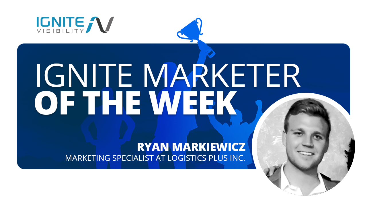 Ignite Marketer of the Week