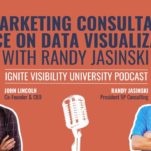 A Marketing Consultant's Advice on Data Visualization With Randy Jasinski
