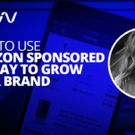 How to Use Amazon Sponsored Display to Grow Your Brand