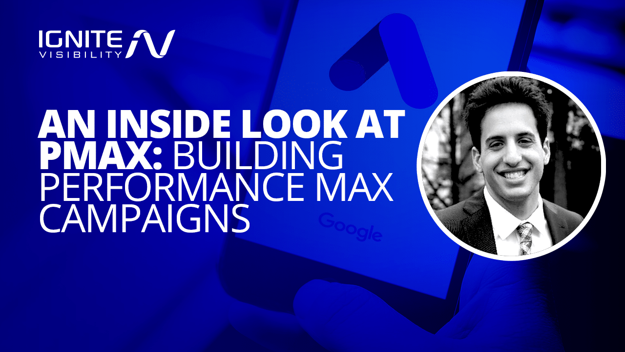 PMax: Performance Max Campaigns