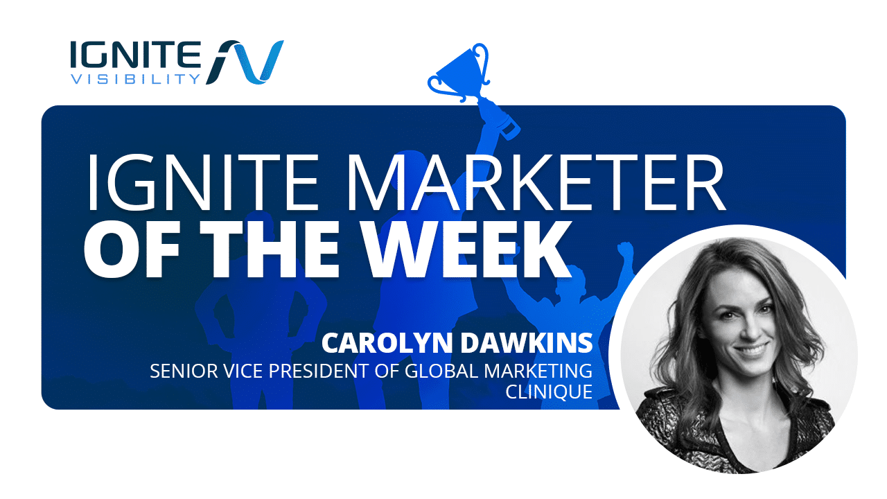 Marketer of the Week - Carolyn Dawkins