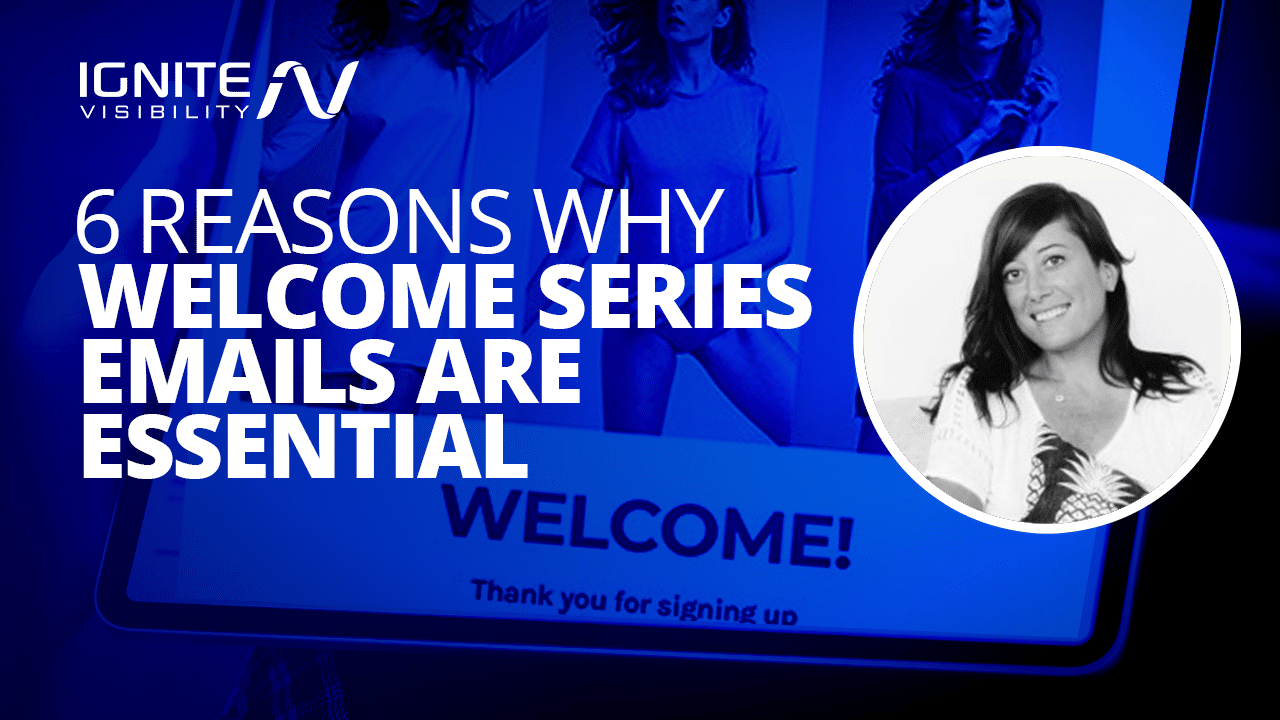 6 reasons why welcome series emails are essential