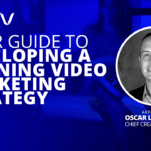 Guide to Video Marketing - Oscar Lutteroth