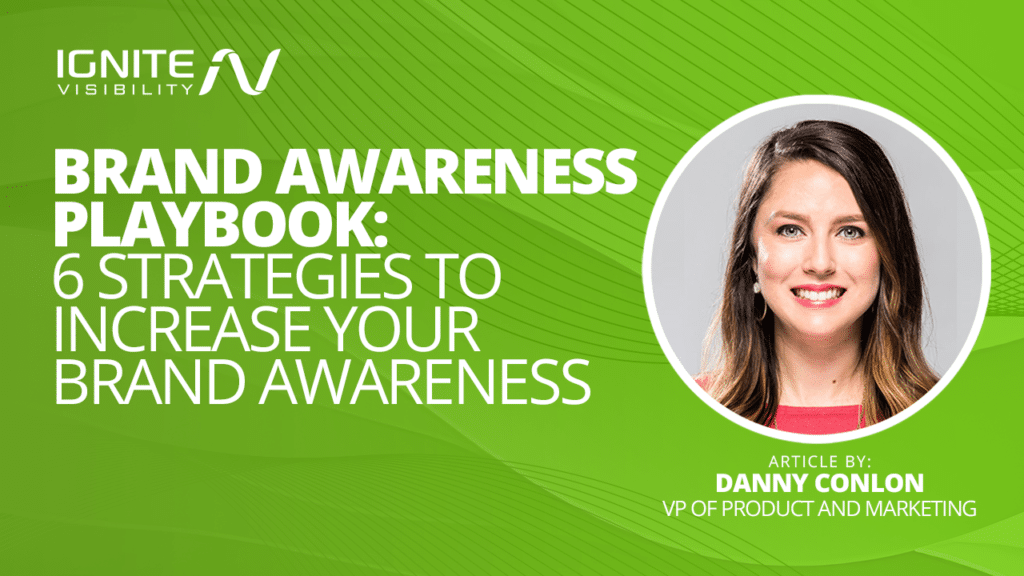 Brand Awareness Playbook: 6 Strategies to Increase Your Brand Awareness ...