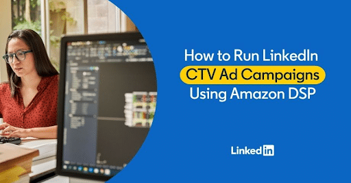 LinkedIn-and-Amazon-Ads-Form-a-Partnership