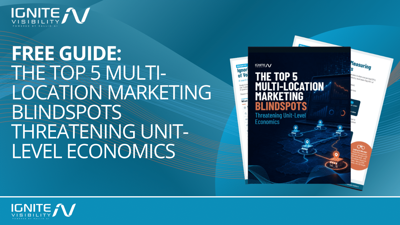 The-Top-5-Multi-Location-Marketing-Blindspots-Threatening-Unit-Level-Economics